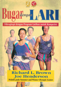 Image of Bugar dengan Lari : Dilengkapi dengan Program Latihan untuk Kompetisi