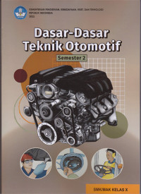 Image of Dasar-Dasar Teknik Otomotif SMK/MAK Kelas X Semester 2