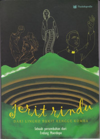 Image of Jerit Rindu dari Lingko Bukit Rengge Komba