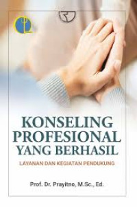 Image of Konseling Profesional yang Berhasil: layanan dan kegiatan pendukung