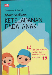 Image of Memberikan Keteladanan Pada Anak
