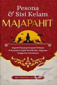 Image of Pesona & Sisi Kelam Majapahit