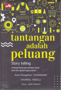 Image of Tantangan Adalah Peluang Story Telling
