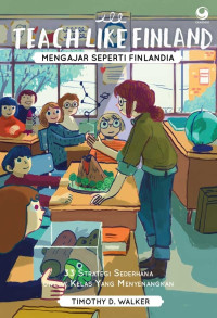 Image of Teach Like Finland =  Mengajar Seperti Finlandia